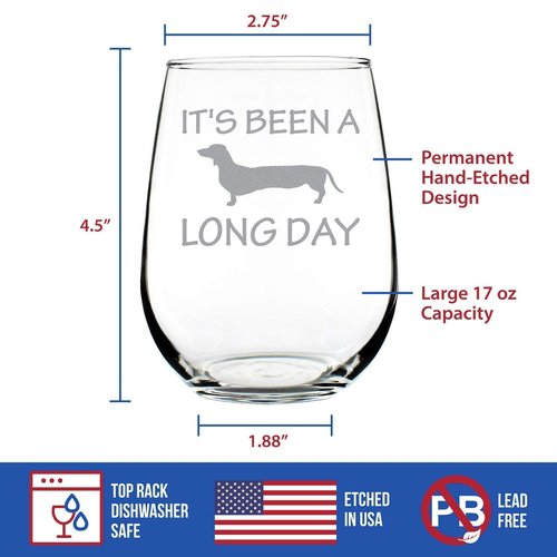 Bevvee It's Been A Long Day – Stemless Wine Glass - Funny Dachshund Gifts and Decor - Large 17 Ounce