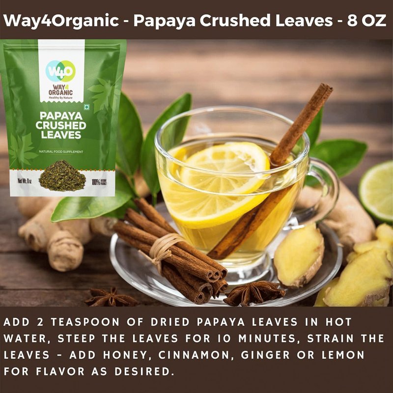 Papaya Leaf Tea 8 Oz, Dried from Fresh Green Leaves, Good to make Tea, 100% Loose Leaves(No Fruit, No Seeds) - Way4Organic (1 Pack(8 Oz))