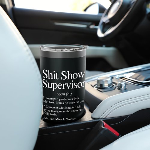 Shit Show Supervisor Definition - Funny Saying Sarcastic Stainless Steel Insulated Tumbler