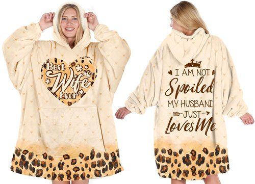 Warmstorey Best Wife Ever Hoodie Blanket – Wife Christmas Ideas Gift from Husband, I'm Not Spoiled My Husband Loves Me, Gifts for Wife For Christmas, Anniversary Wifey Present, Xmas Wifey Gifts