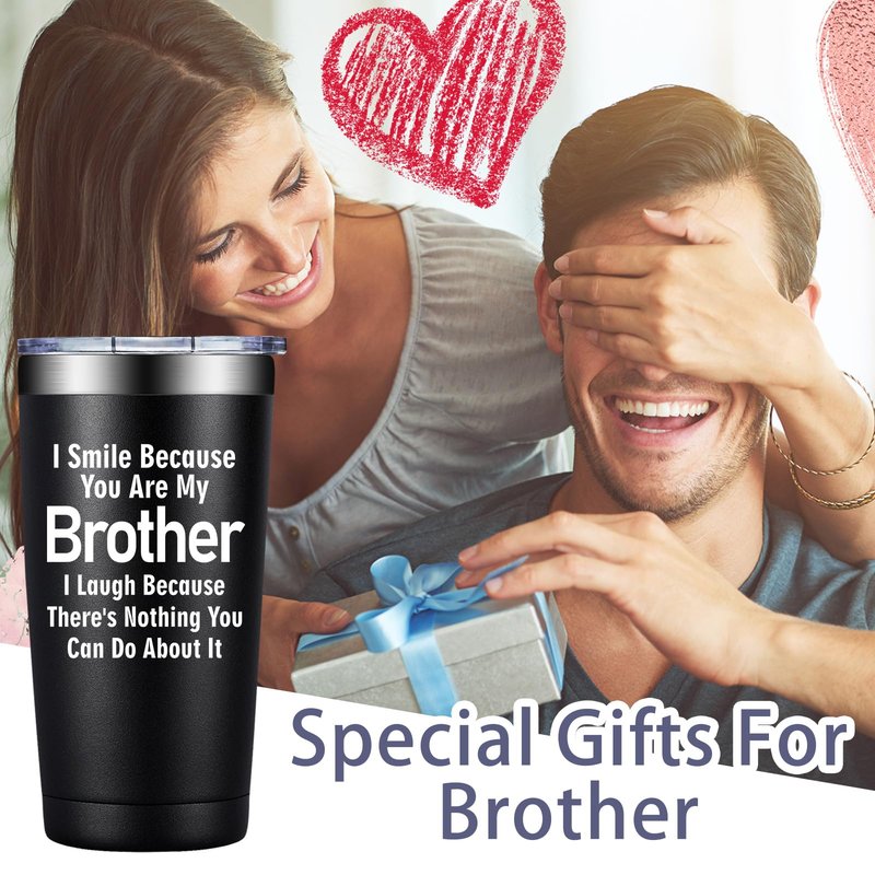 Grifarny Brother Gifts from Sister - Christmas, Fathers Day, Birthday Gift for Brothers Adult - Best Brother Ever Gifts - I Smile Because You are My Brothers Tumbler Cup 20 oz