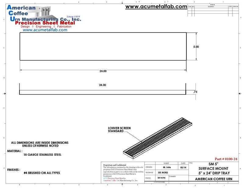 ACU Precision Sheet Metal 0100-24 Surface Mount Drip Tray, No Drain, Stainless Steel, # 4 Brushed Finish, 5" x 24" x 3/4", Silver