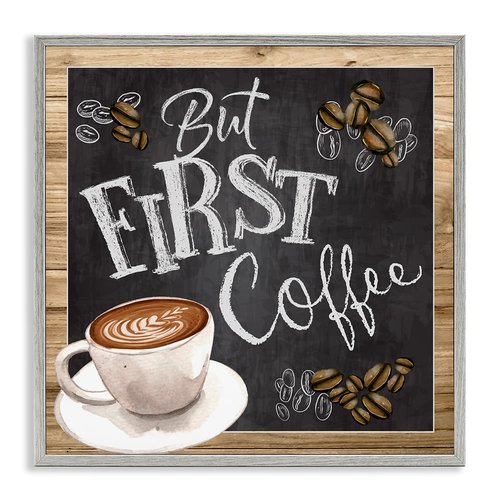 Stupell Industries But First Coffee Typography Chalkboard Latte Beans, Design by ND Art