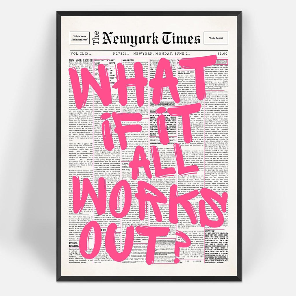 Skiennix Pink What If It All Works Out Wall Art - Black & White Canvas Poster | 16x24in Framed Inspirational Decor