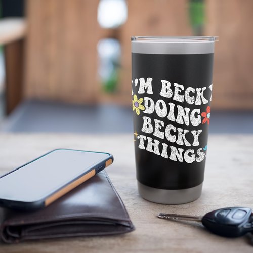 Retro Groovy Im BECKY Doing BECKY Things Funny Mother's Day Stainless Steel Insulated Tumbler