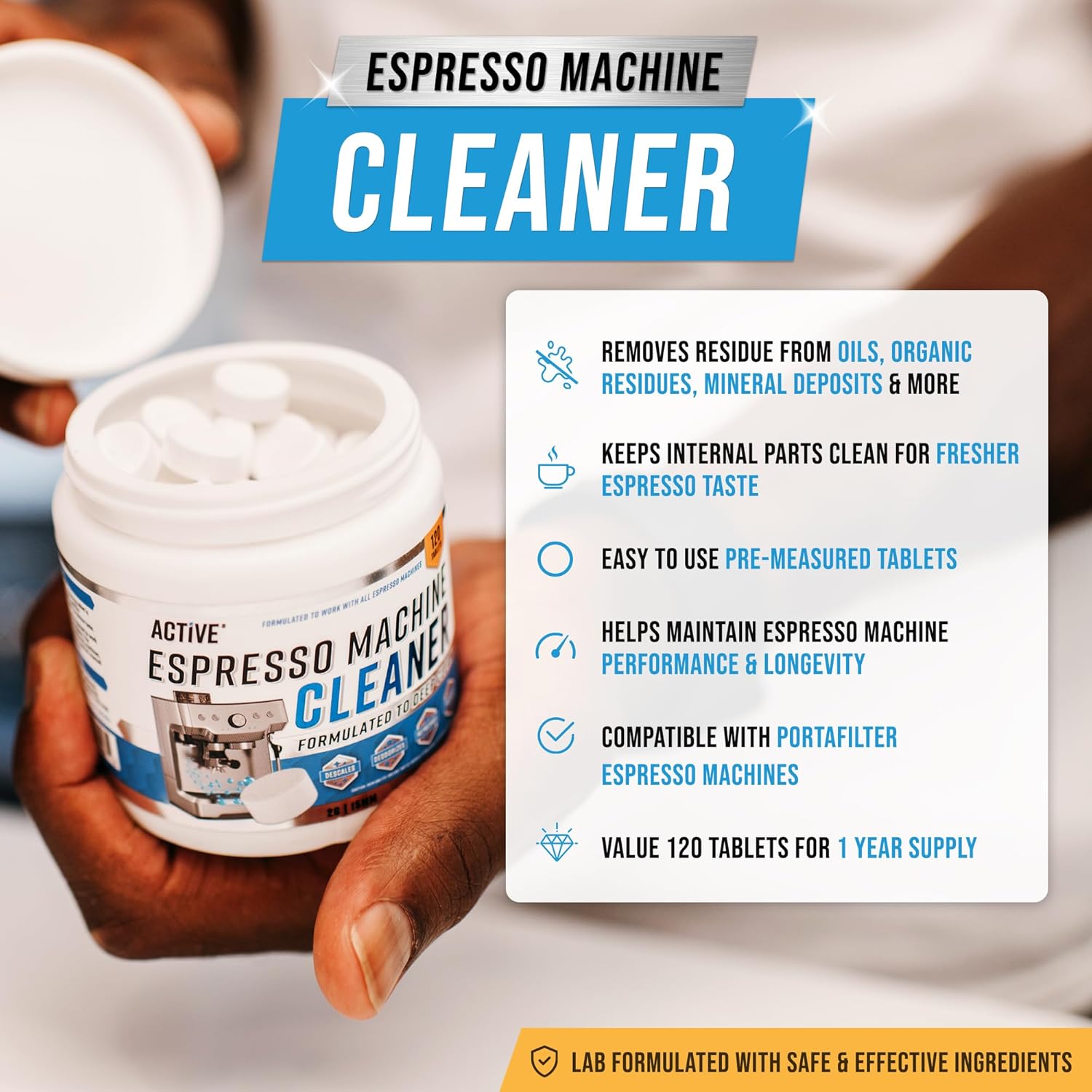 ACTIVE Espresso Machine Cleaning Tablets - 120 Tabs | Descaling Solution for Breville, Gaggia, Delonghi, Jura, Philips