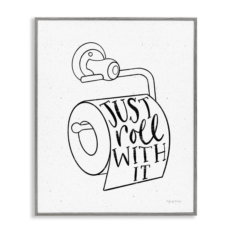 Stupell Industries 'Just Roll with It Toilet Paper', Framed Giclee Art, Gray, 16 x 20 Inches, Easy to Hang and Sturdy, Made in USA, by Becky Thorns